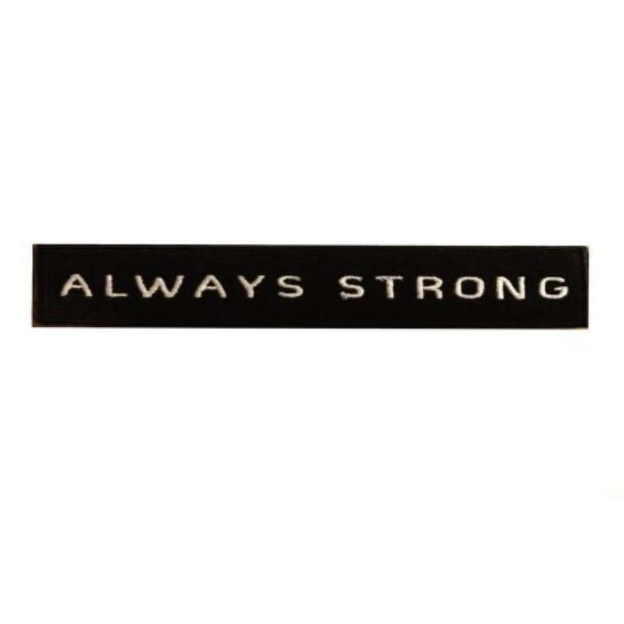 ALWAYS STRONG Desenli Patch